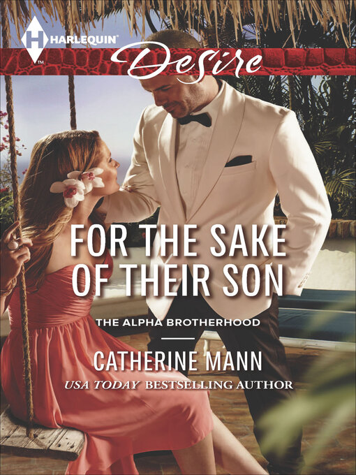 Title details for For the Sake of Their Son by Catherine Mann - Available